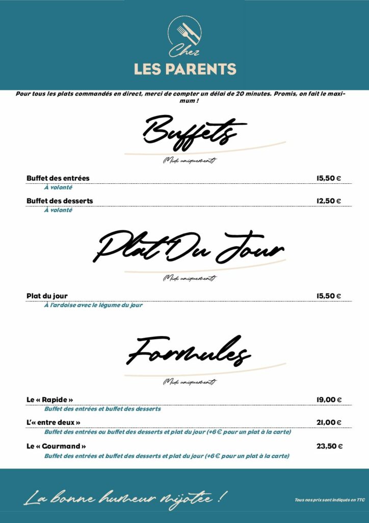 Carte des buffets et formules du restaurant Chez les parents à Pechbonnieu, mardi au vendredi midi 12h à 14h