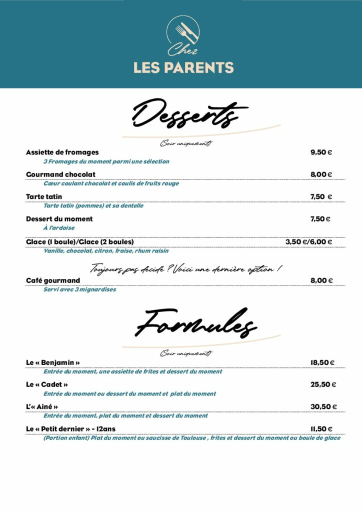 Carte des desserts et formules du restaurant Chez les parents à Pechbonnieu, vendredi et samedi soir de 19h à 22h